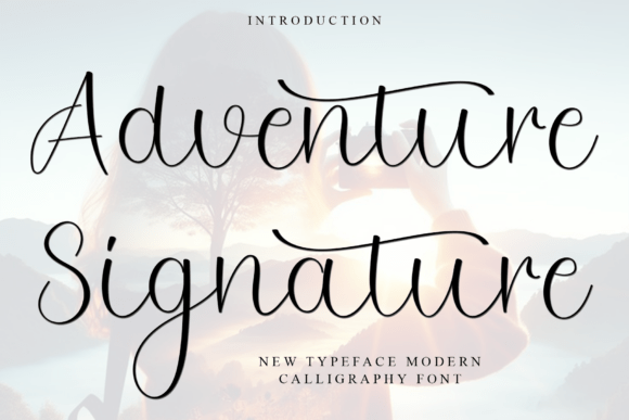 Adventure Signature: A Modern Calligraphy Font That Delivers Elegance—Without the Usability Pitfalls