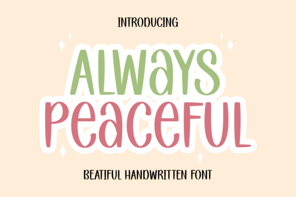 Always Peaceful: A Handwritten Font for Calm Creativity