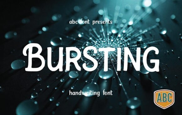 Bursting: A Timeless Handwritten Font