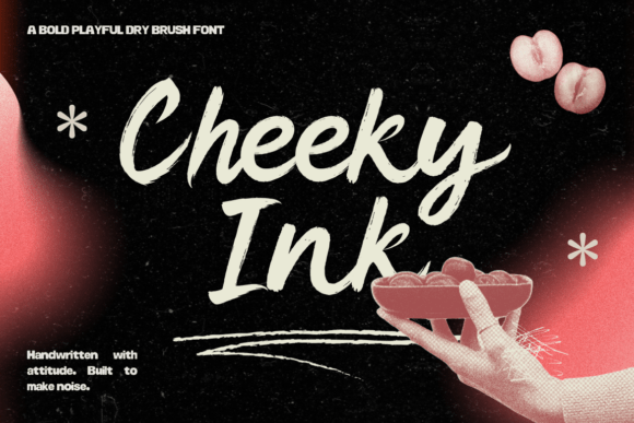 Cheeky Ink: Bold, Dry-Brush Font