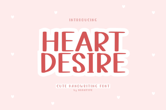 Heart Desire: A Warm, Handwritten Font for Real Projects