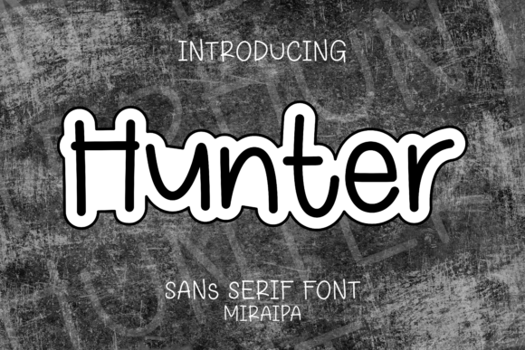 Hunter: A Quirky, Handwritten Sans Serif Font for Playful, Human-Centered Design