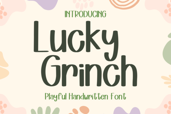 Lucky Grinch: Playful Handwriting, Real Creative Power
