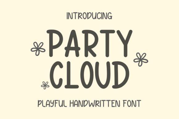 Party Cloud: The Handwritten Font That Makes Your DIY Projects Feel Like a Celebration