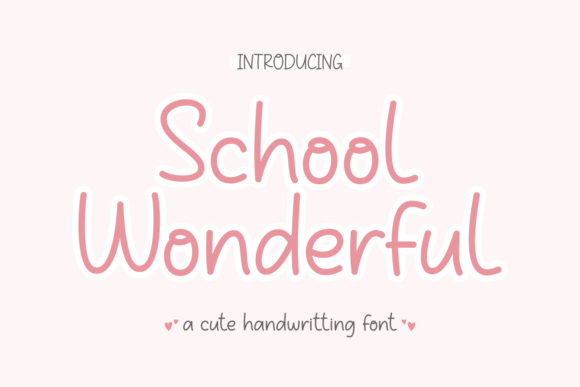 School Wonderful: The Handwritten Font That Brings Warmth, Personality, and Authenticity to Your Creative Projects